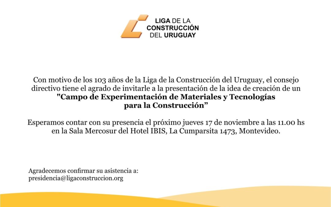 Liga de la Construcción del Uruguay en su 103°Aniversario