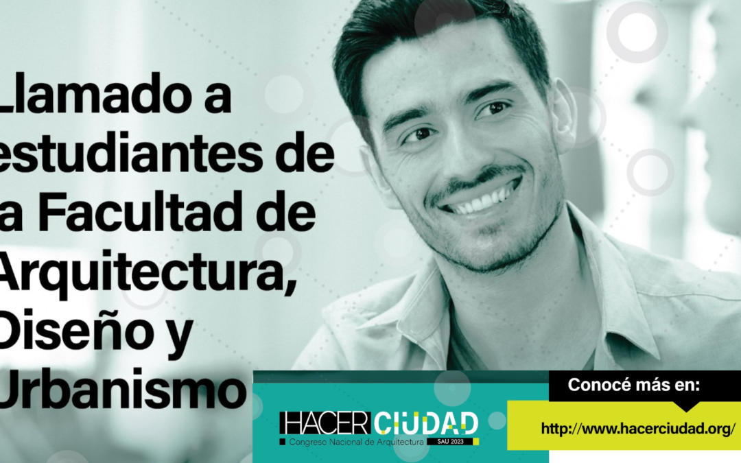 Hacer Ciudad: Llamado a voluntarios/as FADU