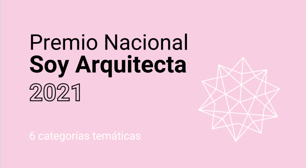 Resultados Premio: Soy Arquitecta 2021