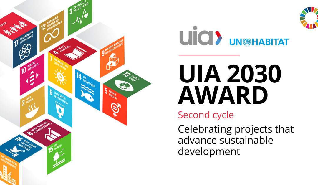 UNIÓN INTERNACIONAL DE ARQUITECTOS: PREMIO UIA 2030 (Segundo ciclo)