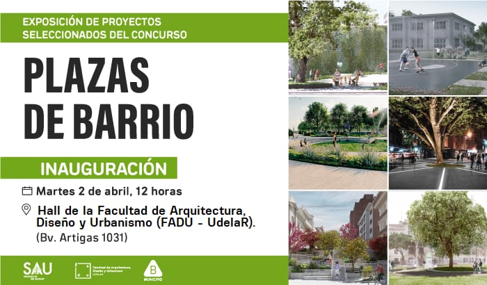 Inauguración de la exposición sobre el concurso Plazas de Barrio en la FADU
