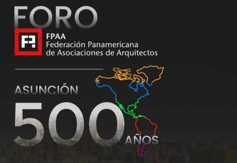 Foro Asunción 500 años, Reunión del Comité Ejecutivo y Asamblea Plena de la FPAA 26 al 28 de marzo