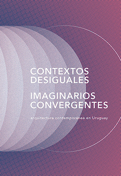 Contextos Desiguales - Imaginarios Convergentes