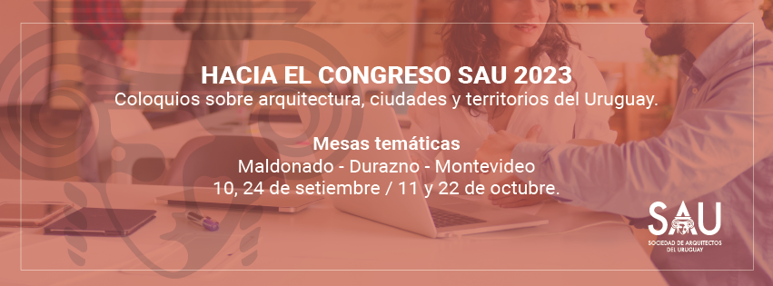 Hacia el Congreso SAU 2023: mesas temáticas