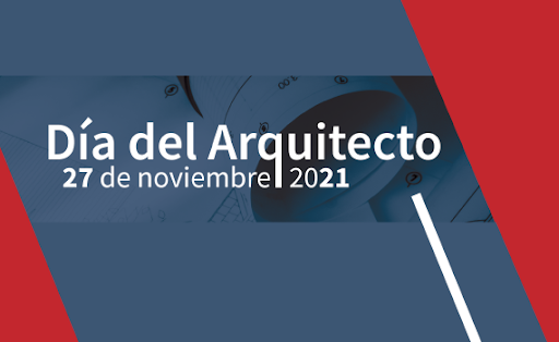 Día del Arquitecto – 27 de noviembre 2021